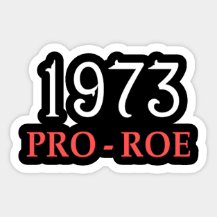 1973 Pro Roe Sticker